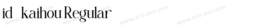 id-kaihou Regular字体转换